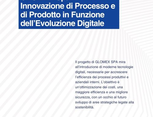 Glomex Spa: Innovazione di processo e di Prodotto in Funzione dell’Evoluzione Digitale